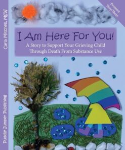 Substance Use- I Am Here For You!