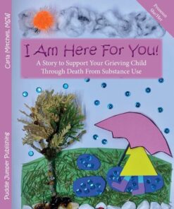 Substance Use- I Am Here For You!
